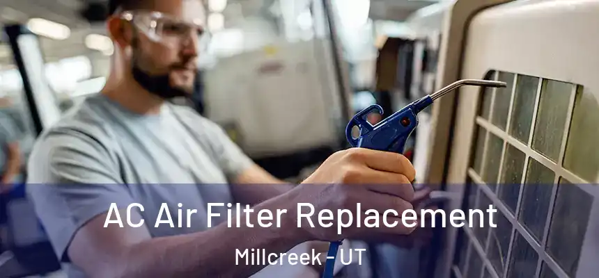  AC Air Filter Replacement Millcreek - UT