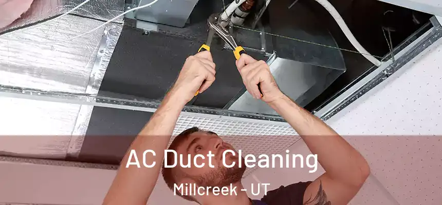  AC Duct Cleaning Millcreek - UT