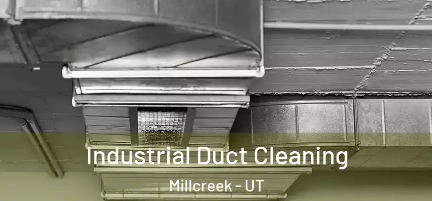  Industrial Duct Cleaning Millcreek - UT