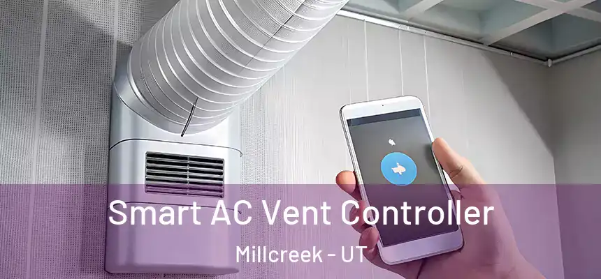 Smart AC Vent Controller Millcreek - UT